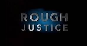 BBC Rough Justice: The Case of the Missing Meal