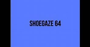 Shoegaze Compilation Vol.64