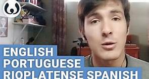 João Pedro speaking Rioplatense Spanish, Portuguese, and English | Romance Languages | Wikitongues