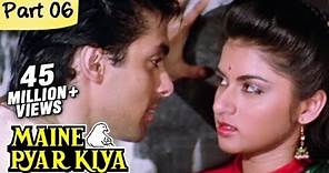 Maine Pyar Kiya Full Movie HD | (Part 6/13) | Salman Khan | Superhit Romantic Hindi Movies