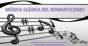 Música Clásica del Romanticismo
