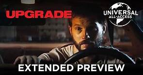Upgrade (Logan Marshall-Green) | A Life Changing Event | Extended Preview
