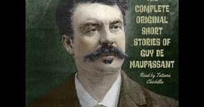Complete Original Short Stories of Guy de Maupassant by Guy de Maupassant Part 1/6 | Full Audio Book