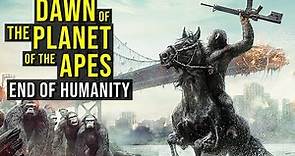 DAWN OF THE PLANET OF THE APES (End of Humanity, Ape Dominion + Ending ...