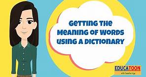 Getting the Meaning of Words Using a Dictionary