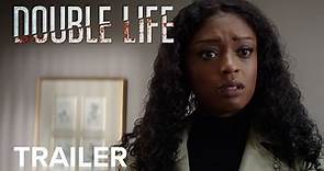 DOUBLE LIFE | Official Trailer | Paramount Movies