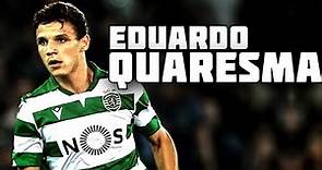 Eduardo Quaresma - Skills & Goals | Future Stars