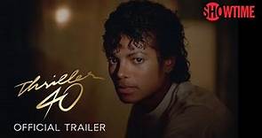 Thriller 40 Official Trailer | SHOWTIME