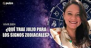 Horóscopo julio 2022: predicciones sobre amor, dinero y salud para tu signo zodiacal | Pulzo