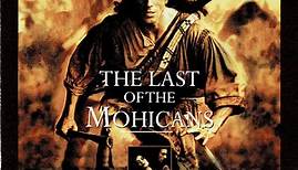 Trevor Jones, Randy Edelman - The Last Of The Mohicans (Original Motion Picture Soundtrack)