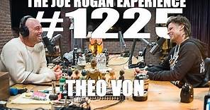 Joe Rogan Experience #1225 - Theo Von