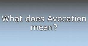 What does Avocation mean?
