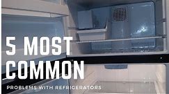 Five Most Common Problems With Refrigerators
