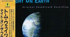 Tom Waits - Night On Earth (Original Soundtrack Recording)