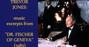 Trevor Jones: music from Dr. Fischer of Geneva (1985)