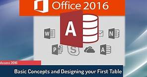 Microsoft Access 2016 for Beginners: Creating a Database from Scratch