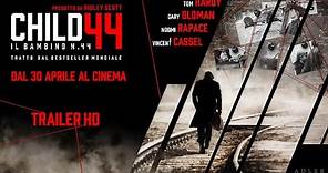 CHILD 44 - Il bambino numero 44 | Trailer ufficiale italiano HD