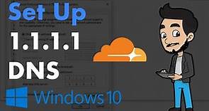 How To Set Up Cloudflare 1.1.1.1 DNS on Windows 10