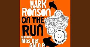 On the Run (feat. Mos Def & M.O.P.) (Radio Edit)