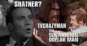 Six Million Dollar Man vs Bigfoot