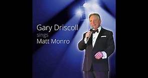 Gary Driscoll sings Matt Monro - On A Clear Day