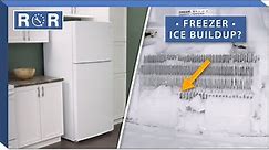 Frost & Ice Buildup? Freezer Ice Removal | Repair & Replace