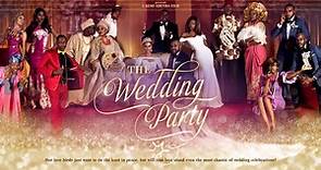 Download The Wedding Party - Nollywood Movie 2016 • NaijaPrey