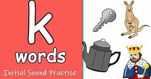 'k' Words | Phonics | Initial Sounds