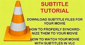 Subtitle Download Tutorial for Movies. Download, Synch with Subtitle Tool - Enjoy Subtitled Movies!