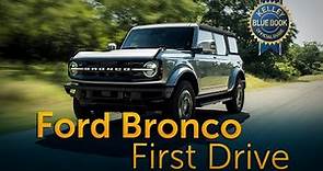 2021 Ford Bronco | First Drive