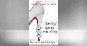 Lauren Weisberger: Chasing Harry Winston