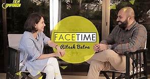 Ritesh Batra Interview | Anupama Chopra | Face Time