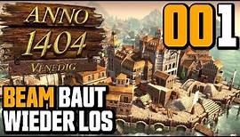 Anno 1404 Venedig Endlosspiel #001 Beam baut wieder los (Gameplay German Deutsch)