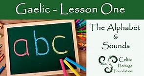 Gaelic Lessons - ABC's & Sounds