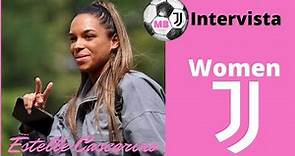 Juventus Women / Bienvenue Estelle Cascarino / Intervista