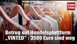 3500 Euro weg! Betrug auf Handelsplattform „VINTED“ | krone.tv NEWS