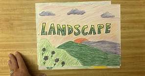 What is a Landscape for Kids