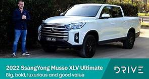2022 SsangYong Musso XLV Ultimate | Big, Bold, Luxurious and Good Value ...