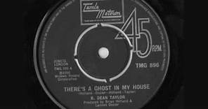 R Dean Taylor There's A Ghost In My House