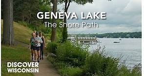 Discover Wisconsin | Geneva Lake: The Shore Path
