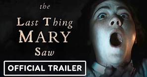 The Last Thing Mary Saw - Exclusive Official Trailer (2022) Rory Culkin, Isabelle Fuhrman