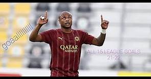ALL 15 ANDRE AYEW LEAGUE GOALS FOR AL SADD | 2021-22 ⚽️