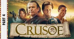 CRUSOE Part 4 | Sean Bean & Sam Neill | Adventure Movies | The Midnight Screening