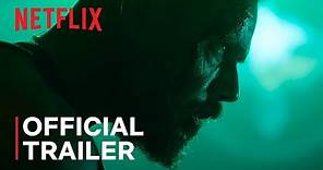Xtreme | Official Trailer | Netflix