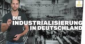 Industrialisierung in Deutschland I musstewissen Geschichte