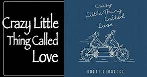 Crazy Little Thing Called Love - Brett Eldredge
