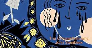 The Chrysanthemums by John Steinbeck (Full Complete Audiobook)