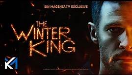 The Winter King - Trailer Deutsch | Ab dem 01. Januar 2024 in der MagentaTv-Mediathek