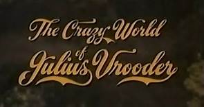 The Crazy World of Julius Vrooder (1974) Timothy Bottoms, Barbara Hershey, George Marshall