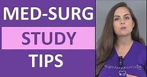 How to Study For Medical Surgical Nursing | Passing Med Surg in Nursing School